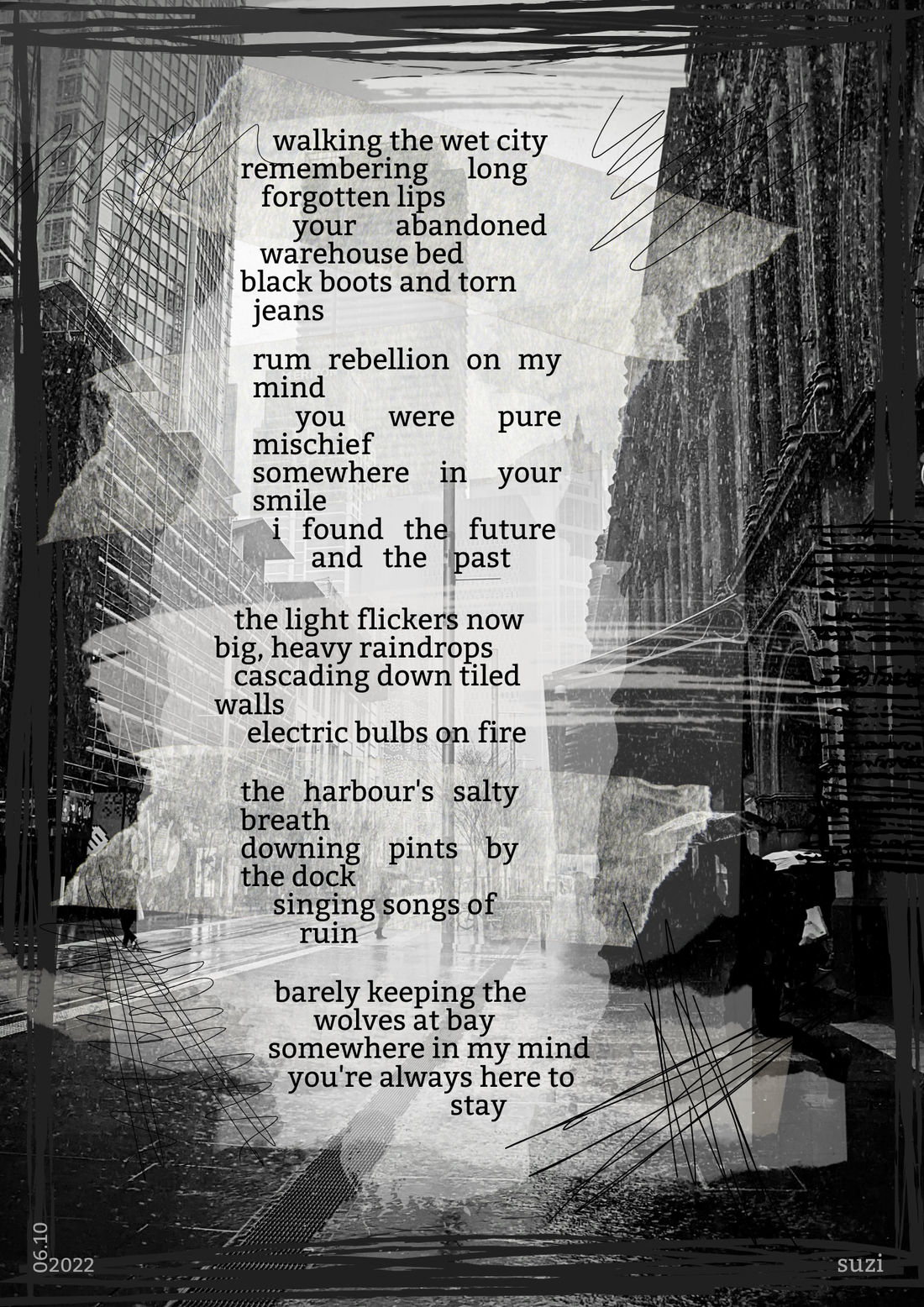 Walking The Wet City, 2022